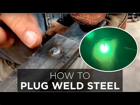 How to Plug Weld Steel .